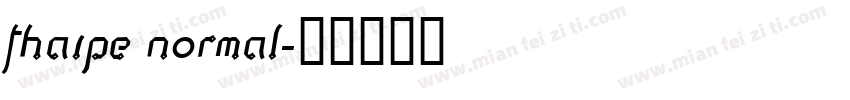 Thaipe Normal字体转换